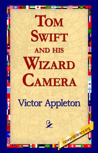 Cover image for Tom Swift and His Wizard Camera