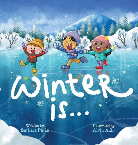 Cover image for Winter is... An Early Reader Book for Toddlers and Kids