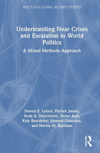 Cover image for Understanding Near Crises and Escalation in World Politics