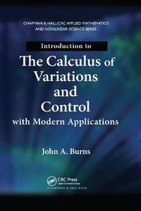Cover image for Introduction to the Calculus of Variations and Control with Modern Applications