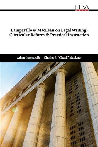 Cover image for Lamparello & MacLean on Legal Writing: Curricular Reform & Practical Instruction