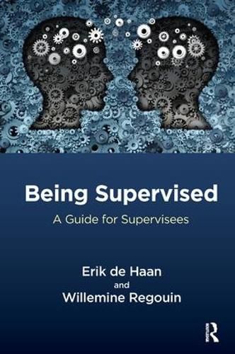 Being Supervised: A Guide for Supervisees