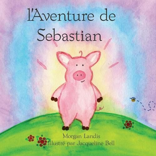 Cover image for l'Aventure de Sebastian: The Adventure of Sebastian