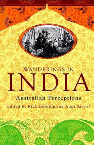 Cover image for Wanderings in India: Australian Perspectives