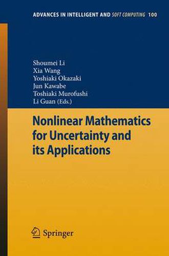 Nonlinear Mathematics for Uncertainty and its Applications