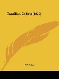 Cover image for Familien Collett (1872)