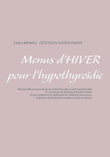 Menus d'hiver pour l'hypothyroidie