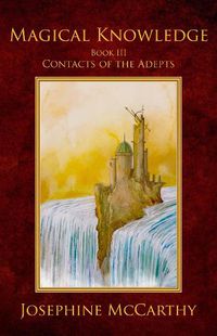 Cover image for Magical Knowledge III:Contacts of the Adepts