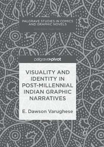 Cover image for Visuality and Identity in Post-millennial Indian Graphic Narratives