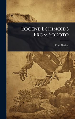 Cover image for Eocene Echinoids From Sokoto