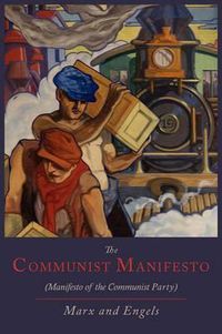 Cover image for The Communist Manifesto [Manifesto of the Communist Party]