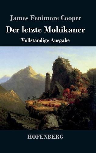 Cover image for Der letzte Mohikaner: Vollstandige Ausgabe