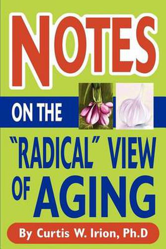 Cover image for Notes on the  Radical  View of Aging