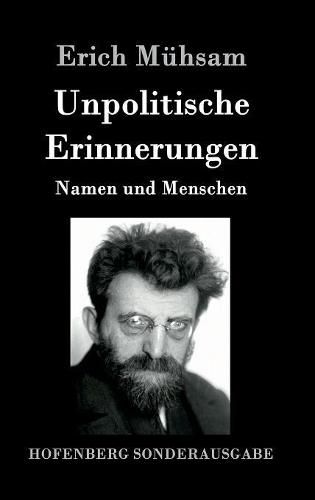 Unpolitische Erinnerungen: Namen und Menschen