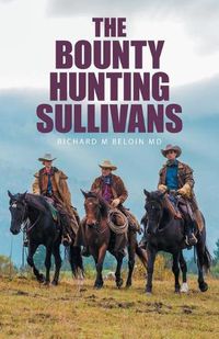 Cover image for The Bounty Hunting Sullivans