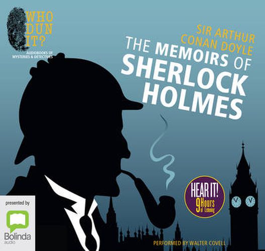 Cover image for The Memoirs Of Sherlock Holmes