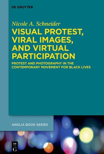 Cover image for Visual Protest, Viral Images, and Virtual Participation