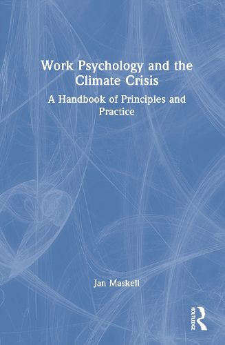 Cover image for Work Psychology and the Climate Crisis