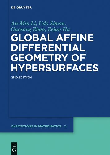 Cover image for Global Affine Differential Geometry of Hypersurfaces