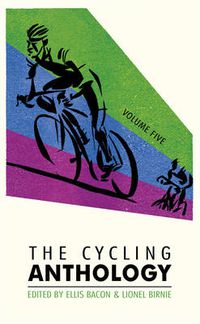 Cover image for The Cycling Anthology: Volume Five (5/5)