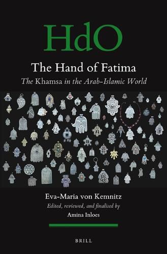 Cover image for The Hand of Fatima: The Khamsa in the Arab-Islamic World