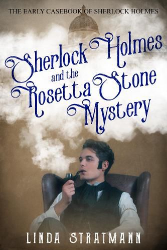 Cover image for Sherlock Holmes and the Rosetta Stone Mystery