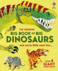 Cover image for Big Book of Big Dinosaurs