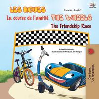 Cover image for The Wheels The Friendship Race (French English Bilingual Children's Book)