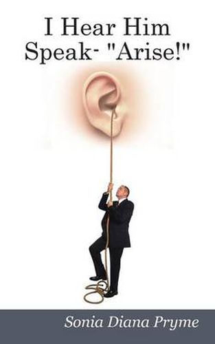 Cover image for I Hear Him Speak - Arise!