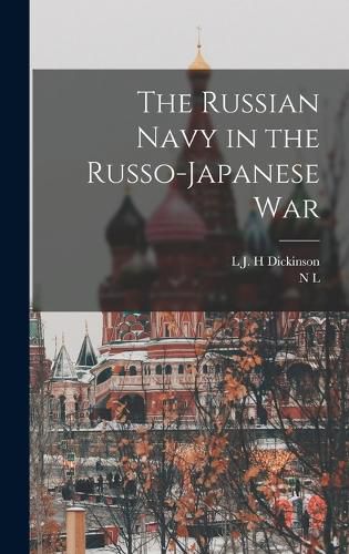 The Russian Navy in the Russo-Japanese War