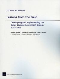 Cover image for Lessons from the Field: Developing and Implementing the Qatar Student Assessment System, 2002-2006