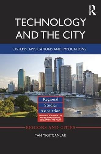 Cover image for Technology and the City: Systems, applications and implications