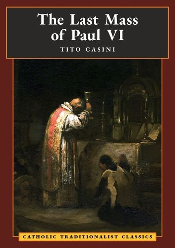 The Last Mass of Paul VI