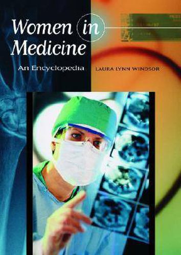Cover image for Women in Medicine: An Encyclopedia