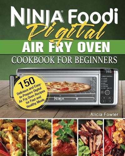 Cover image for Ninja Foodi Digital Air Fry Oven Cookbook for Beginners