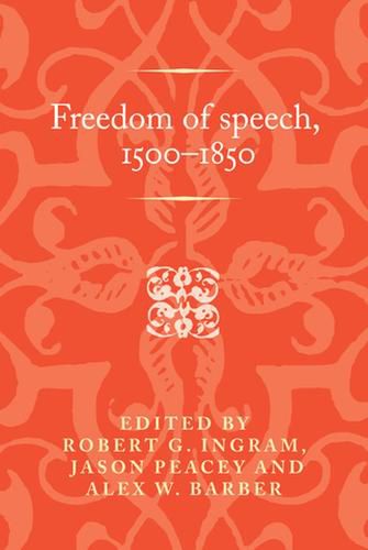 Freedom of Speech, 1500-1850