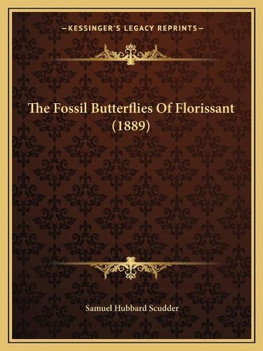 The Fossil Butterflies of Florissant (1889)