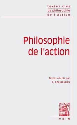 Cover image for Textes Cles de Philosophie de l'Action