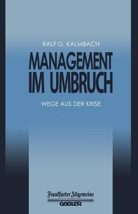 Cover image for Management Im Umbruch: Wege Aus Der Krise