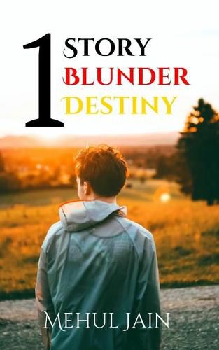 Cover image for One Story One Blunder One Destiny
