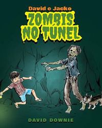 Cover image for David e Jacko: Zombis no tunel (Galician Edition)