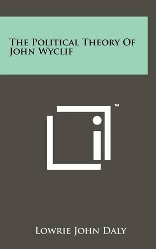 The Political Theory of John Wyclif