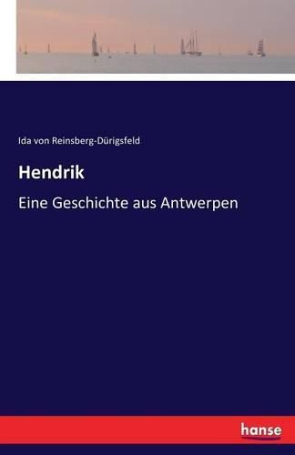 Cover image for Hendrik: Eine Geschichte aus Antwerpen