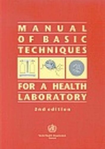 Manual of Basic Techniques for a Health Laboratory