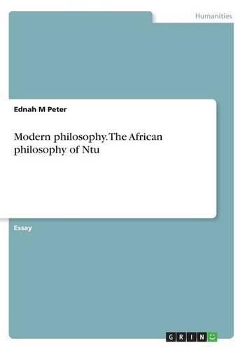 Cover image for Modern philosophy. The African philosophy of Ntu