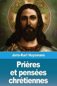 Cover image for Prieres et pensees chretiennes