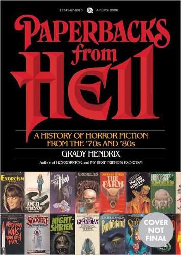 Cover image for Paperbacks from Hell: The Twisted History of '70s and '80s Horror Fiction