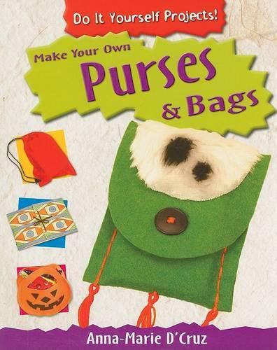 Cover image for Make Your Own Purses & Bags