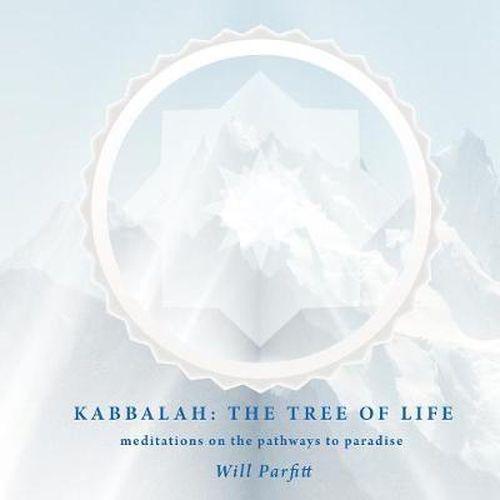 Cover image for Kabbalah: The Tree of Life: Meditations on the Pathways to Paradise