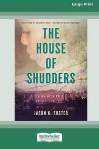 Cover image for House of Shudders [Large Print 16pt]